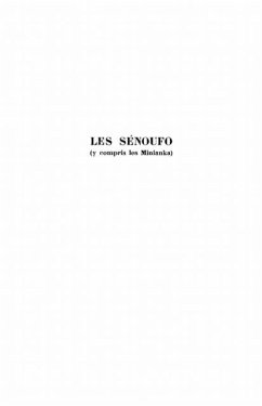 Senoufo u compris les miniankales (eBook, PDF) Senoufo u compris les miniankales (eBook, PDF)