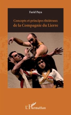 Concepts et principes theatraux de la compagnie du lierre (eBook, PDF)