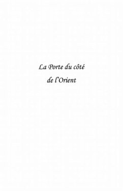 Porte du cote de l'Orient La (eBook, PDF)