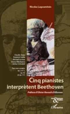 Cinq pianistes interprEtent beethoven - claudio arrau, fried (eBook, PDF)