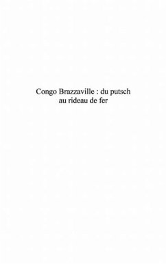 Congo-brazzaville: du putsch au rideau de fer (eBook, PDF)