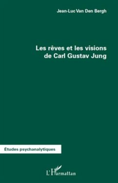 Les rEves et les visions de carl gustav jung (eBook, PDF)