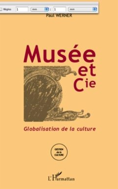 Musee et cie - globalisation de la culture (eBook, PDF)