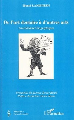 De l'art dentaire a d'autres arts-Anecdo (eBook, PDF)