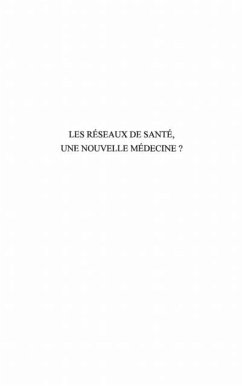 Reseaux de sante une nouvelle medecine les (eBook, PDF)
