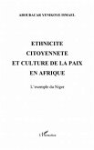 ETHNICITE, CITOYENNETE ET CULTURE DE LA PAIX EN AFRIQUE (eBook, PDF)