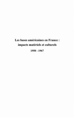 Les bases americaines en france : impacts materiels et cul (eBook, PDF)