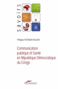 Communication publique et sante en Republique Democratique du Congo (eBook, PDF)