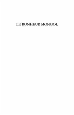 Bonheur mongol Le (eBook, PDF)