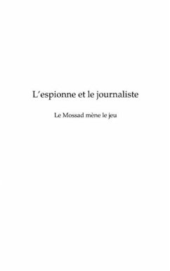 L'espionne et le journaliste -le mossad (eBook, PDF)