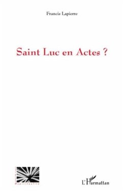Saint Luc en Actes ? (eBook, PDF)