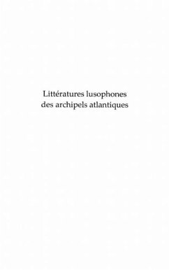 Litteratures lusophones des archipels atlantiques - acores, (eBook, PDF)