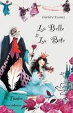 La belle et la bEte - theatre de l'etreinte (eBook, PDF)