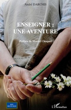 Enseigner : une aventure (eBook, PDF)