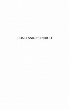 Confessions indigo - roman (eBook, PDF) - Pascale Lancrey