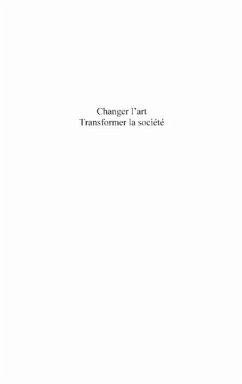Changer l'art transformer la societe (eBook, PDF)