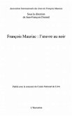 FRANCOIS MAURIAC : L'OEUVRE AUNOIR (eBook, PDF)