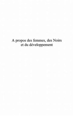propos des femmes des noirs et du developpement (eBook, PDF) propos des femmes des noirs et du developpement (eBook, PDF)