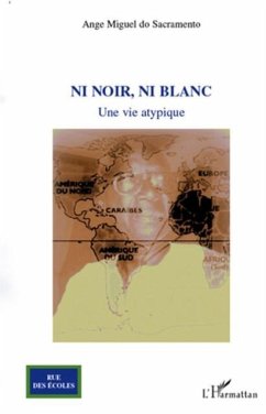 Cover Ni noir, ni blanc : Une vie atypique (eBook, PDF)
