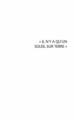 Il n'y a qu'un soleil sur terre (eBook, PDF)