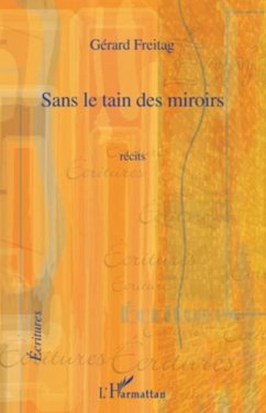 Sans le tain des miroirs (eBook, PDF) Sans le tain des miroirs (eBook, PDF)