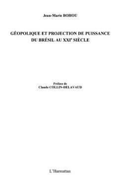 Geopolitique et projection de puissance du bresil au xxie si (eBook, PDF)