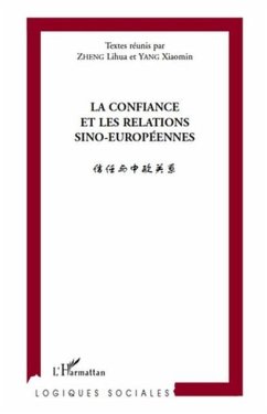 La confiance et les relations sino europeennes (eBook, PDF)