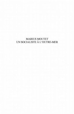 Marius moutet un socialiste a l'outre-mer (eBook, PDF)