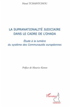 La supranationalite judiciaire dans le cadre de l'ohada - et (eBook, PDF)