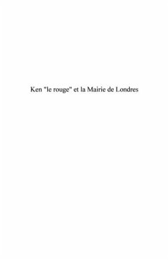 Ken &quote;le rouge&quote; et la mairie de londres - du greater london c (eBook, PDF)