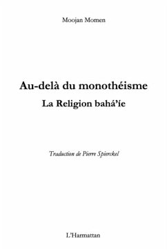 Au-delA du monotheisme - la religion baha'ie (eBook, PDF)