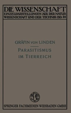 Parasitismus im Tierreich - Linden, Maria Gräfin von