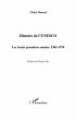 Histoire de l'unesco - les trente... - Bild 1