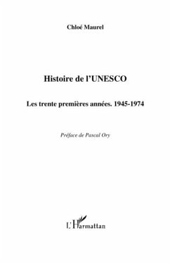 Histoire de l'unesco - les trente premieres annees 1945-1974 (eBook, PDF)