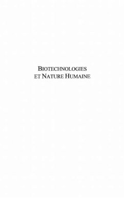 Biotechnologies et nature humaine (eBook, PDF)