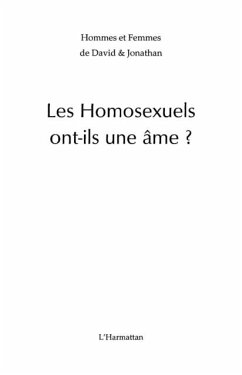 Les homosexuels ont-ils une ame ? (eBook, PDF)