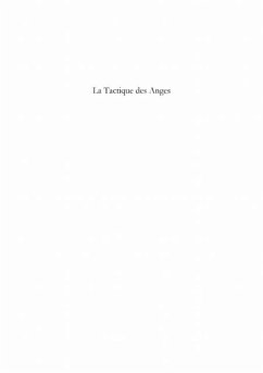 Tactique des Anges La (eBook, PDF) Tactique des Anges La (eBook, PDF)
