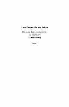 Les deportes en isEre (tome ii) - histoire des associations (eBook, PDF)