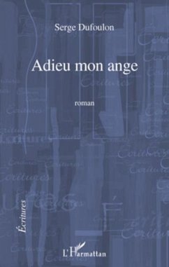 Adieu mon ange (eBook, PDF)