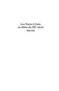 Les noirs A cuba au debut du xxe siEcle 1898-1933 - marginal (eBook, PDF) - Marc Sefil