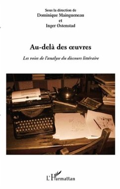 Au-dela des oeuvres - Les voies de l'analyse du discours litteraire (eBook, PDF)