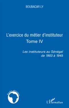 L'exercice du metier d'instituteur - tome iv - les institute (eBook, PDF)