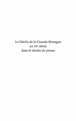 Le declin de la Grande-Bretagne au XXe siecle dans le dessin de presse (eBook, PDF) - Gilbert Millat