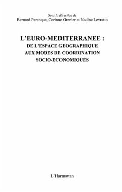 Euro-mediterranee de l'espace geographique aux modes de coor (eBook, PDF)