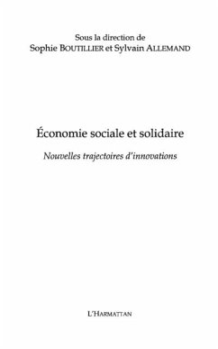 Economie sociale et solidaire - nouvelles trajectoires d'inn (eBook, PDF) Economie sociale et solidaire - nouvelles trajectoires d'inn (eBook, PDF)