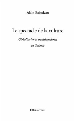 Le spectacle de la culture - globalisation et traditionalism (eBook, PDF)