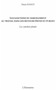 Les sanctions du harcElement au travail dans les secteurs pr (eBook, PDF) Les sanctions du harcElement au travail dans les secteurs pr (eBook, PDF)