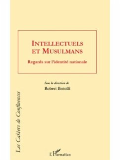 Intellectuels et musulmans - regards sur l'identite national (eBook, PDF)