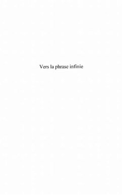 Vers la phrase infinie (eBook, PDF)