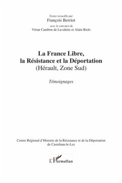 La france libre, la resistance et la deportation (herault, z (eBook, PDF)